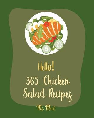 Book cover for Hello! 365 Chicken Salad Recipes