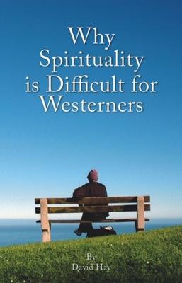 Book cover for Why Spirituality is Difficult for Westerners