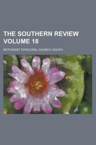 Cover of The Southern Review Volume 18