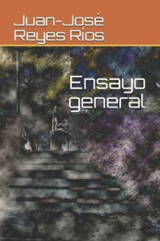 Cover of Ensayo general