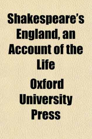 Cover of Shakespeare's England, an Account of the Life