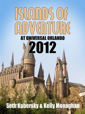Book cover for Islands of Adventure at Universal Orlando 2012