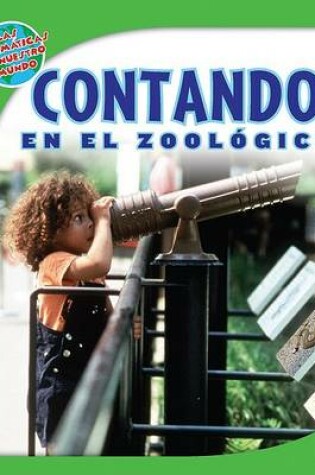 Cover of Contado En El Zoológico (Counting at the Zoo)