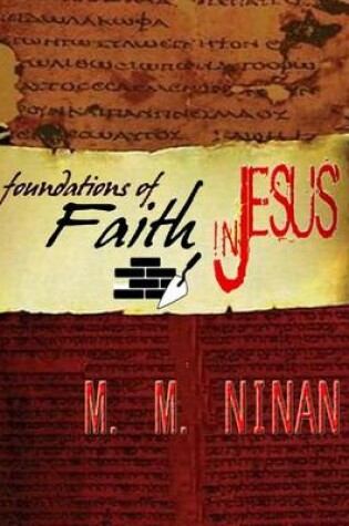 Cover of Foundations of Faith in Jesus