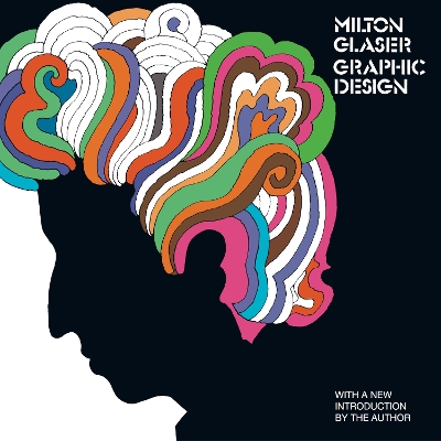 Book cover for Milton Glaser: Graphic Design