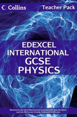 Cover of Edexcel International GCSE Physics Teacher Pack