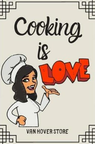 Cover of Cooking is LOVE