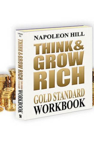 Cover of Think and Grow Rich Gold Standard Workbook