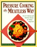 Book cover for Pressure Cooking the Meatless Way