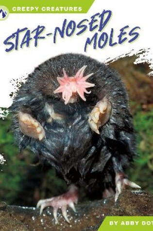 Cover of Star-Nosed Moles