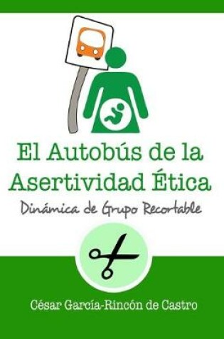 Cover of El autobús de la asertividad ética