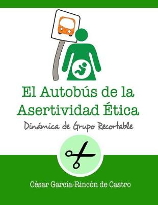 Cover of El autobús de la asertividad ética