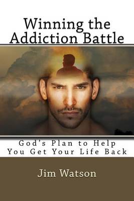 Book cover for Winning the Addiction Battle