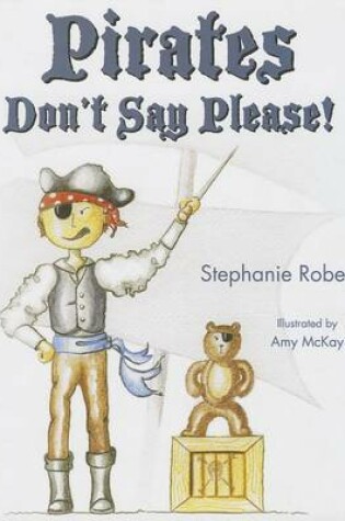 Cover of Pirates Dont Say Please