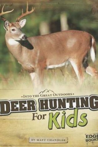 Cover of Deer Hunting for Kids