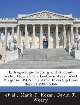 Book cover for Hydrogeologic Setting and Ground-Water Flow in the Leetown Area, West Virginia