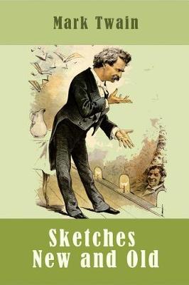 Book cover for Sketches New and Old (Illustrated)