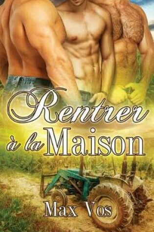 Cover of Rentrer a la Maison