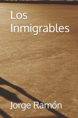 Book cover for Los Inmigrables