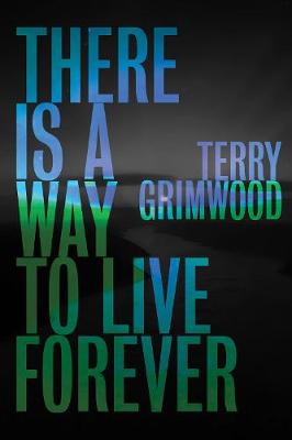 Book cover for There is a Way to Live Forever