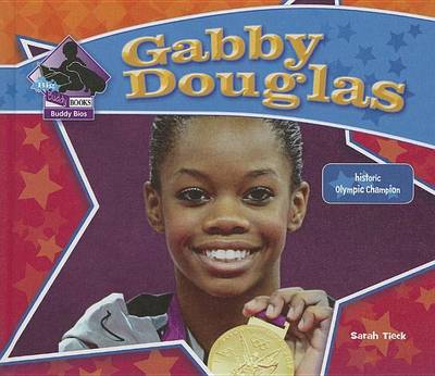Cover of Gabby Douglas:: Historic Olympic Champion