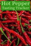 Book cover for Hot Pepper Tasting Tracker Vol. 2