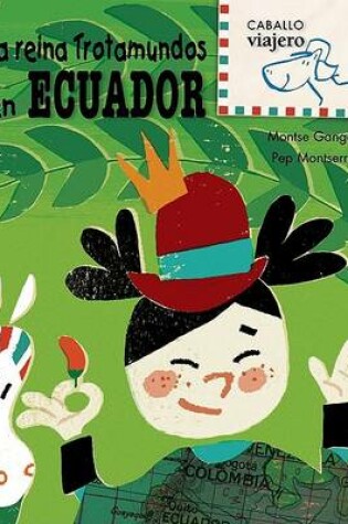 Cover of La Reina Trotamundos en Ecuador