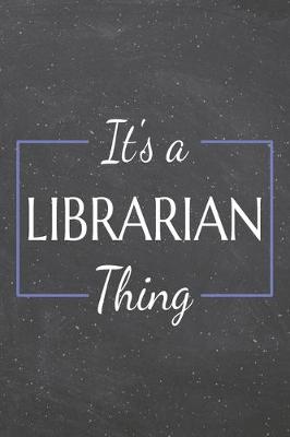 Book cover for It's a Librarian Thing