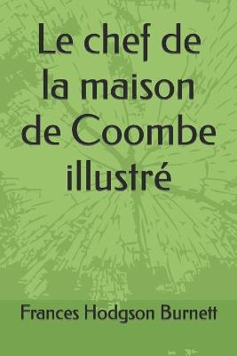 Book cover for Le chef de la maison de Coombe illustré