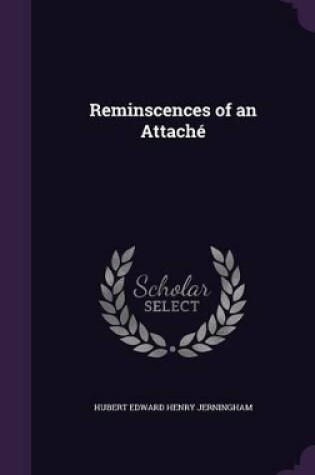 Cover of Reminscences of an Attaché