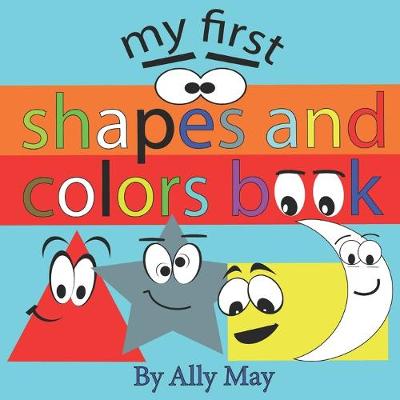 Cover of My first shapes and colors book