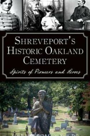 Cover of Shreveport's Historic Oakland Cemetery