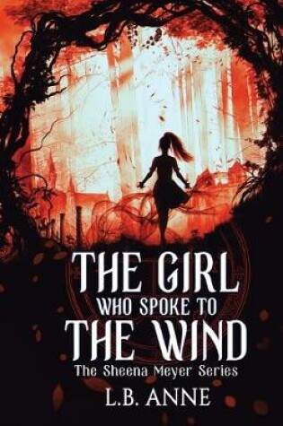 Cover of The Girl Who Spoke to the Wind