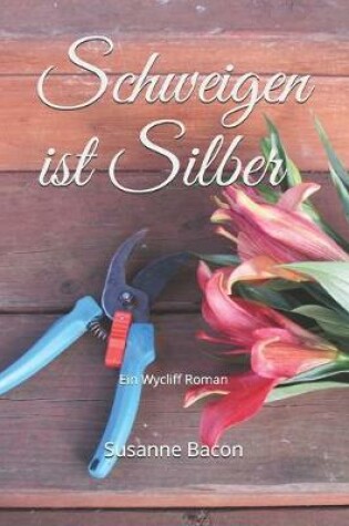 Cover of Schweigen ist Silber