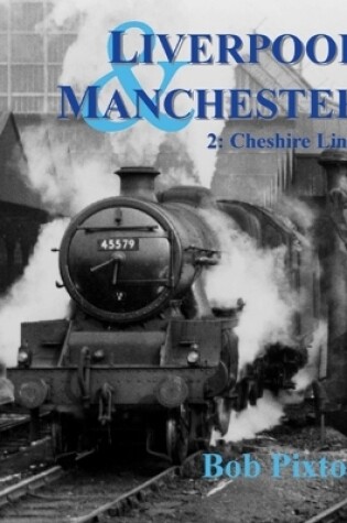 Cover of Liverpool & Manchester: Part 2