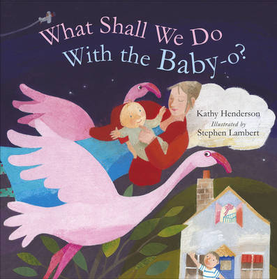 Book cover for What Shall We Do with the Baby-O?