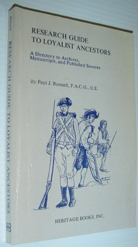 Book cover for Research Guide to Loyalist Ancestors