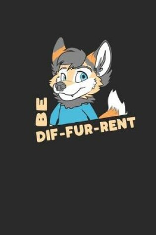 Cover of Be Dif-Fur-Rent