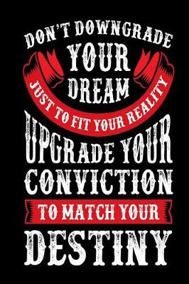 Book cover for Don't Downgrade Your Dream