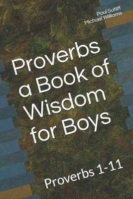 Book cover for Proverbs a Book of Wisdom for Boys