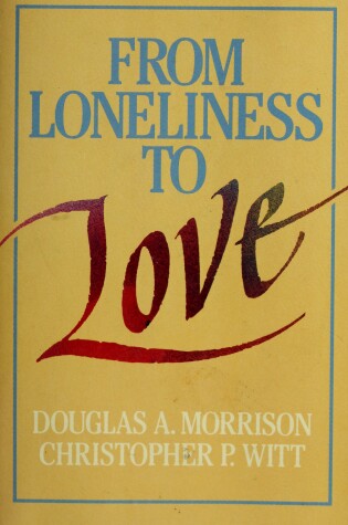 Cover of From Loneliness to Love