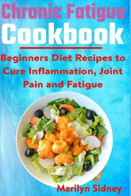 Cover of Chonic fatigue cookbook