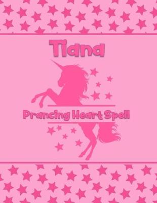 Book cover for Tiana Prancing Heart Spell