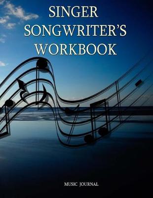 Book cover for Singer Songwriter's Workbook