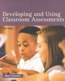 Book cover for Developing and Using Classroom Assessments