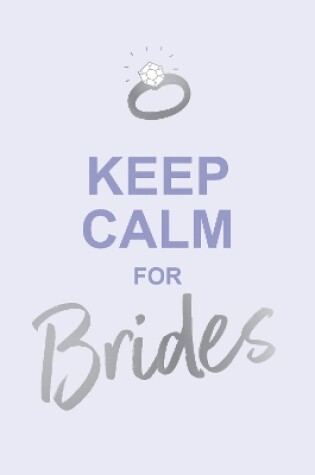 Cover of Keep Calm for Brides