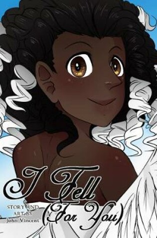 Cover of I Fell (For You)