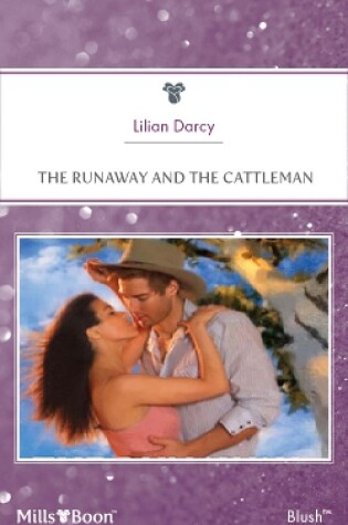 Cover of The Runaway And The Cattleman
