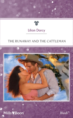 Book cover for The Runaway And The Cattleman