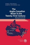 Book cover for The Anglo-Canadian Novel in the Twenty-First Century